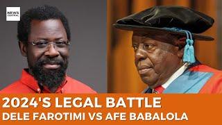 2024's Legal Battle: Dele Farotimi vs Afe Babalola