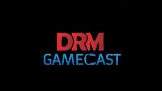 DRM Gamecast Ep.8 - It's so Destiny, it's Destiny