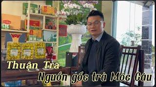 Trà Móc Câu là gì? Có mấy loại trà Móc Câu - Trà Thái Nguyên chuẩn VietGap - Thuận Trà Tân Cương