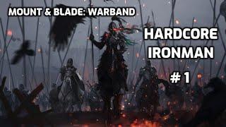 Mount & Blade: Warband Hardcore Ironman Part 1 The Iron Maiden