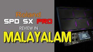 Roland SPD SX PRO Review in Malayalam | part 1