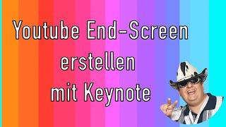 Animierte Youtube End Screen erstellen mit Keynote