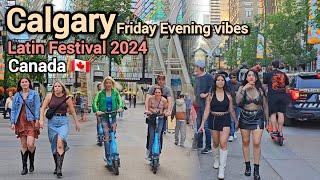 Calgary Downtown in Summer 2024 | Latin Festival on Friday #canada #calgary #Alberta