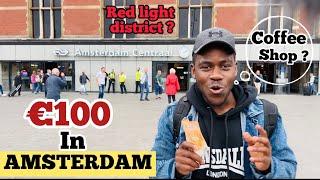 €100 in AMSTERDAM in 24 hours | WORLD's Most Loved Holiday Location | what to do in Amsterdam