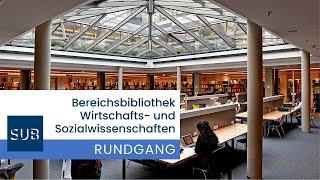 Rundgang durch die Bereichsbibliothek Wirtschafts- und Sozialwissenschaften der SUB Göttingen