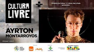 CULTURA LIVRE | Ayrton Montarroyos | 09/11/2024