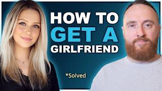 How to Get a Girlfriend if You're a Virgin