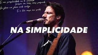 Na Simplicidade  - Altomonte (feat. Anderson Dantas)