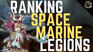 Ranking ALL of the original SPACE MARINE LEGIONS | Warhammer 40k & Horus Heresy