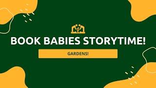 Book Babies Storytime: Gardens! | Washington County Public Library