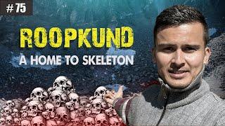 RoopKund Trek: Mysterious Lake of Skeletons