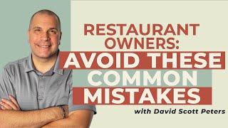 Restaurant Management Tips For Avoiding Common Operator Mistakes