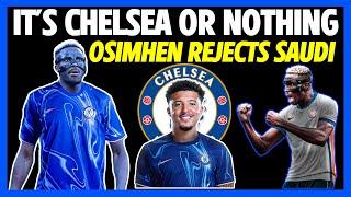  Victor Osimhen Wants Chelsea, Rejects Saudi | Sancho, Sterling Swap | Jackson vs Obi Mikel