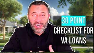 My 30-Point Checklist for VA Loans 