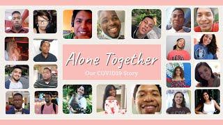 Alone Yet Together - Our COVID19 Story