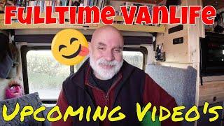 76: Fulltime Vanlife: Upcoming Video's #fulltime #vanlife #campervan #vanlifeuk #ukvanlife #RV