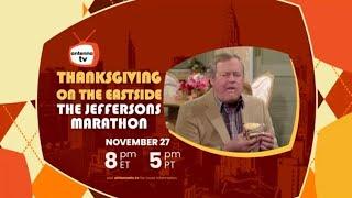 Antenna TV - Thanksgiving on the East Side ‘The Jeffersons’ Marathon - Starting Nov. 27, 2024 8PM ET