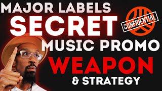 The HIDDEN strategy tool MAJOR LABELS use for music promotion success!