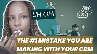 Unraveling the #1 Biggest CRM Mistake Coaches Make