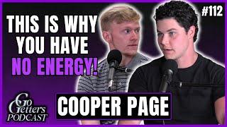 Cooper Page Reveals His Secrets to PEAK Mental Clarity, Boosting NATURAL Testosterone & Fat LOSS!