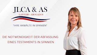 JLCA Lawyers | "Ihre Anwälte in Spanien" | Die Notwendigkeit Der Abfassung Eines Testaments Spanien