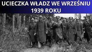 Ucieczka polskiego rządu i Naczelnego Wodza we wrześniu 1939 roku