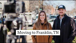 Moving to Franklin Tennessee