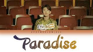 Eric Nam (에릭남) - Paradise (Color Coded Lyrics) [HAN/ROM/ENG]