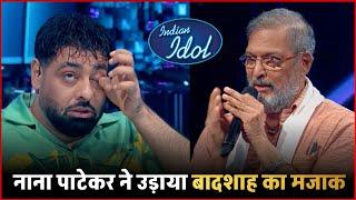 Nana Patekar ने Indian Idol 15 के मंच पर सबके सामने उड़ाया Badshah का मजाक