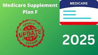 Medicare Supplement Plan F in 2025