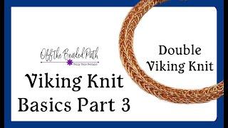 Viking Knit Basics (Part 3) - Diy Jewelry Making Tutorial