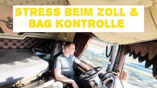 Ärger mit dem Zoll, BAG Kontrolle‍️& verrückte auto fahrer  Chaos Woche 