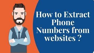 How to Extract Phone Numbers from Websites ?