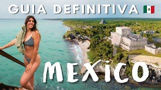 Guía Definitiva para viajar a MÉXICO  Presupuesto, Qué visitar y más!