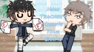 How Teachers Create Your Exams || Gacha Life || First Time Using LumaFusion