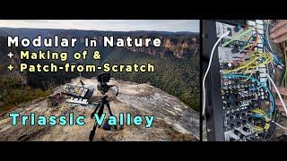 MODULAR ABOVE A TRIASSIC VALLEY Performance then 'Making Of & Patch-from-Scratch' talk