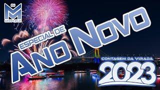 Especial de ANO NOVO 2023 - Set Mixado Especial da Virada do Ano - Contagem Regressiva!!! 