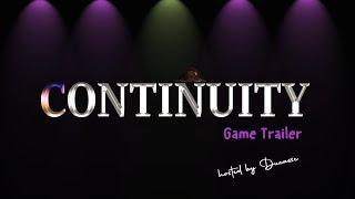 CONTINUITY NTW: Game Trailer ️