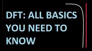 Basics of DFT in 10 minutes