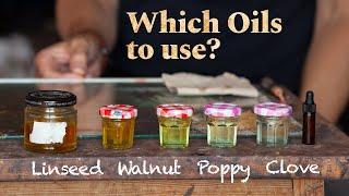 Which Painting Mediums to Use, Pros of Walnut Oil and How to Paint "Fat Over Lean" Without Solvents