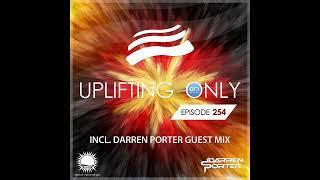 Ori Uplift - Uplifting Only 254 with Darren Porter