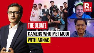 Arnab In Freewheeling Conversation With Top Indian Gamers Who Met PM Modi