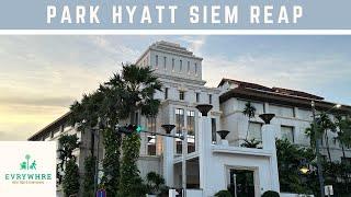  Das PARK HYATT in Siem Reap im Review ¦ EVRYWHRE