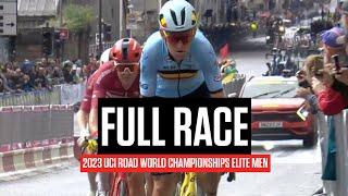 FULL RACE: 2023 UCI Road World Championships Elite Men