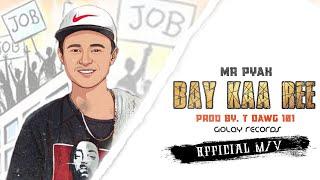 Mr Pyax || Bay-Ka-Ree [Jobless] Official Teaser Video || Prod By . T Dawg 101