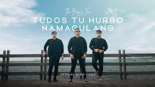 The Boy's Trio - Tudos Tu Horbo Namagulang (Lagu Batak Terbaru 2024) Official Music Video