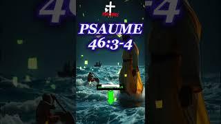 PSAUME 46:3-4#bible #dieu #jesus #motivation  #verset #video #viral #biblemessage #psaume #fypシ