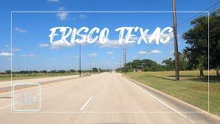 Driving City of Frisco, Texas 4K - "The City That Plays"