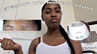 STORYTIME | My eyebrow wax horror story * NEVER AGAIN * !!