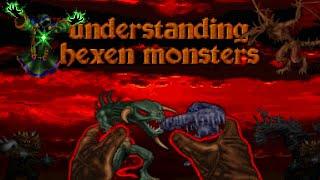 Understanding Hexen Monsters